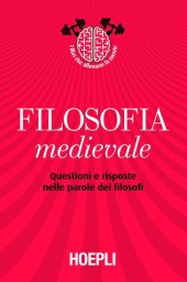 book Filosofia medievale. Questioni e risposte nelle parole dei filosofi