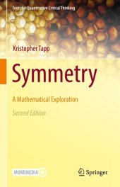 book Symmetry: A Mathematical Exploration