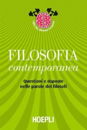 book Filosofia contemporanea. Questioni e risposte nelle parole dei filosofi