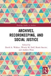 book Archives, Recordkeeping and Social Justice