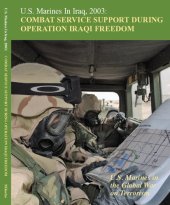 book U.S. Marines in Iraq, 2003: Combat Service Support During Operation Iraqi Freedom (U.S. Marines in the Global War on Terrorism)