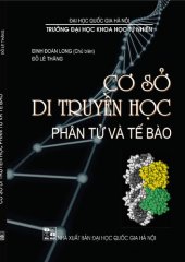 book Cơ sở Di Truyền Học Phân Tử và Tế Bào