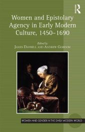 book Women and Epistolary Agency in Early Modern Culture, 1450–1690