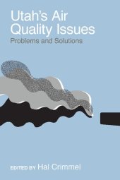 book Utah's Air Quality Issues: Problems and Solutions