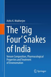 book The 'Big Four’ Snakes of India: Venom Composition, Pharmacological Properties and Treatment of Envenomation