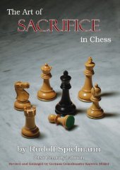 book The Art of Sacrifice in Chess, 21st Century Edition