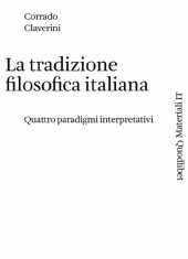 book La tradizione filosofica italiana. Quattro paradigmi interpretativi