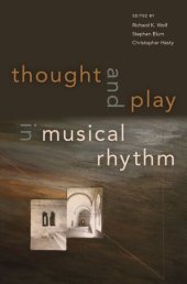 book Thought and Play in Musical Rhythm: Asian, African, and Euro-American Perspectives