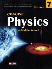 book Concise Physics - Middle School for Class 7 (Examination 2019-2020)