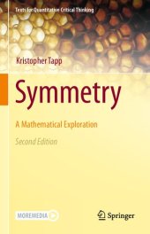 book Symmetry: A Mathematical Exploration