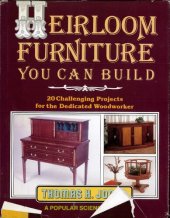 book Heirloom Furniture You Can Build