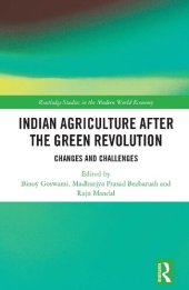 book Indian Agriculture after the Green Revolution: Changes and Challenges