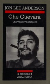 book Che Guevara. Una vida revolucionaria