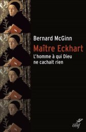 book Maître Eckhart - L'homme à qui Dieu ne cachait rien