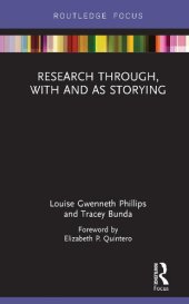 book Research Through, With and As Storying