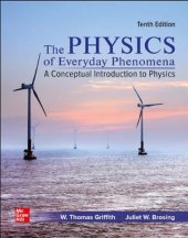 book The physics of everyday phenomena : a conceptual introduction to physics