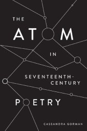 book The Atom in Seventeenth-Century Poetry