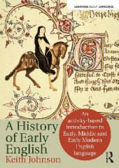 book The History of Early English: An activity-based approach