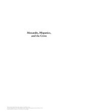 book Mozarabs, Hispanics, and the Cross