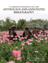 book U.S. Marines in Afghanistan, 2001-2009: Anthology and Annotated Bibliography