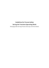 book Guidelines for Process Safety During the Transient Operating Mode: Managing Risks during Process Start–ups and Shut–downs