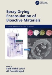 book Spray Drying Encapsulation of Bioactive Materials (Advances in Drying Science and Technology)