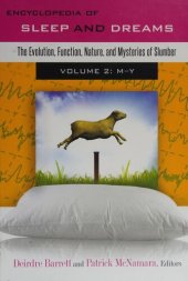 book Encyclopedia of Sleep and Dreams: The Evolution, Function, Nature, and Mysteries of Slumber