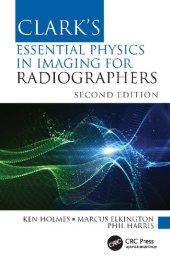 book Clark's Essential Physics in Imaging for Radiographers (Clark's Companion Essential Guides)