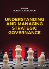 book Understanding and Managing Strategic Governance: Antecedents, Consequences, and Guidance