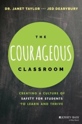 book The Courageous Classroom: Creating a Culture of Safety for Students to Learn and Thrive