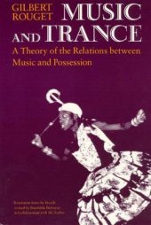 book Music and Trance: A Theory of the Relations between Music and Possession