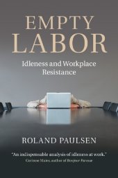 book Empty Labor: Idleness and Workplace Resistance