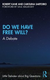 book Do We Have Free Will? : A Debate