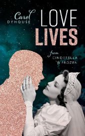 book Love Lives: From Cinderella to Frozen