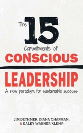 book The 15 Commitments of Conscious Leadership: A New Paradigm for Sustainable Success