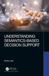 book Understanding Semantics-Based Decision Support