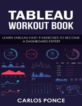 book Tableau Workout Book: Learn Tableau fast: 9 exercises to become a dashboard expert