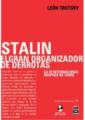 book Stalin, el gran organizador de derrotas: la III Internacional despúes de Lenin