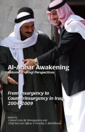 book Al-Anbar Awakening Volume II: Iraqi Perspectives From Insurgency to Counterinsurgency in Iraq, 2004-2009