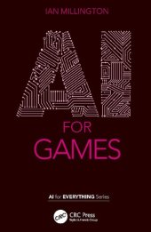 book AI for Games (AI for Everything)