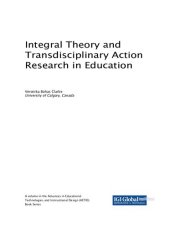 book Integral Theory and Transdisciplinary Action Research in Education