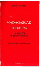 book Madagascar depuis 1972, La marche d'une révolution