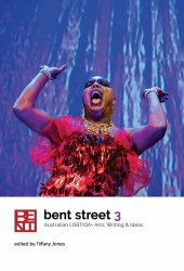 book Bent Street 3: Australian LGBTIQA+ Arts, Writing and Ideas 2019