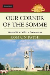 book Our Corner of the Somme: Australia at Villers-Bretonneux