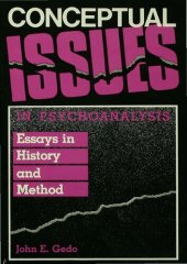 book Conceptual Issues in Psychoanalysis. Essays in History and Method