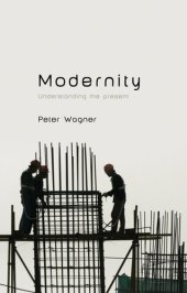 book Modernity: Understanding the Present