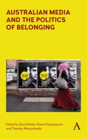 book Australian Media and the Politics of Belonging