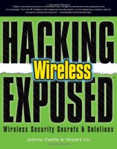 book Hacking Exposed Wireless: Wireless Security Secrets & Solutions