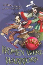 book It's True! Women Were Warriors (It's True!)