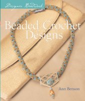 book Designer Beadwork: Beaded Crochet Designs